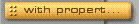 With Properties