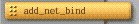 add_net_bind